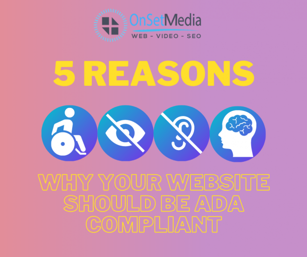 5 Reasons Your Website Should Be ADA Compliant